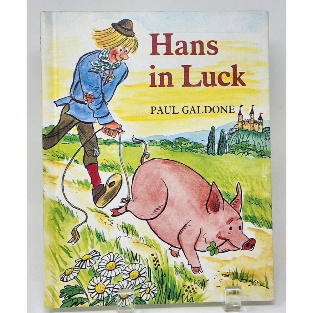 Hans in Luck by Paul Galdone Parents' Magazine Press 1979